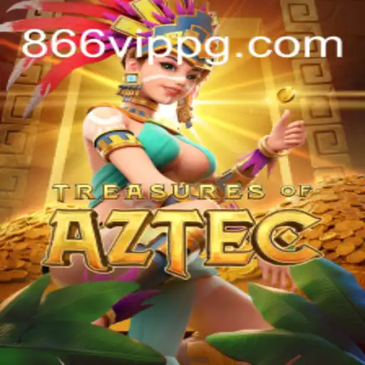 Descubra os Mistérios do Jogo Treasures of Aztec com 866vip